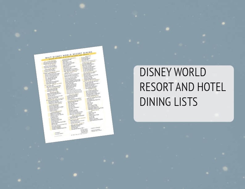 May include: A black and white image of a list of Disney World Resort and Hotel dining options. The text "DISNEY WORLD RESORT AND HOTEL DINING LISTS" is in a white box.