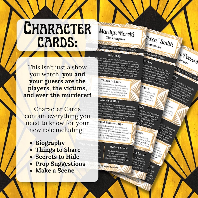 May include: Character cards for a murder mystery game. The cards feature character biographies, secrets, and prop suggestions. The text on the cards includes "Marilyn Moretti The Gangster" and "Vixen Smith Conwoman". The background is yellow and black.