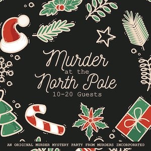 以下が含まれることがあります： クリスマスをテーマにした殺人ミステリーパーティーの招待状の白黒イラスト。テキストは「北極での殺人 10-20名」と書いてあります。イラストには、雪片、クリスマスツリー、キャンディーケーン、サンタの帽子、ギフトボックス、ホーリーが含まれています。