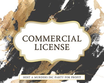Commercial License - Host a Murders Inc Party for Profit