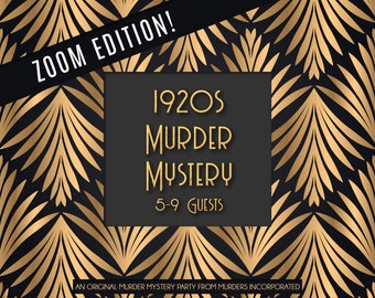 ZOOM EDITION - 5-9 Characters 1920s Speakeasy Murder Mystery Party - PDF Version