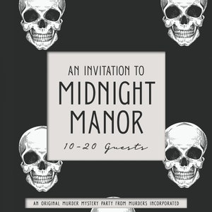 10-20 Characters - An Invitation to Midnight Manor - Murder Mystery Party - PDF Version