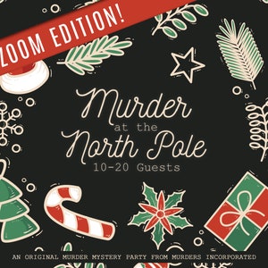 Könnte beinhalten: Eine Schwarzweißillustration einer Einladung zu einer Mord-Mystery-Party für eine Zoom-Veranstaltung. Die Einladung zeigt ein festliches Weihnachtsmotiv mit Illustrationen von Schneeflocken, Zuckerstangen und Geschenken. Der Text lautet "Mord am Nordpol, 10-20 Gäste, Eine Original-Mord-Mystery-Party von Murders Incorporated."