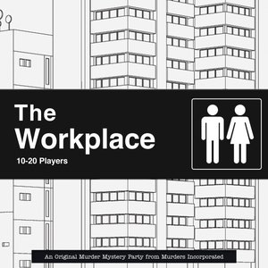 10-20 Characters The Workplace - Murder Mystery Party - PDF Version