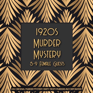 All Female 5-9 Characters | 1920s Speakeasy Murder Mystery Party | PDF Version