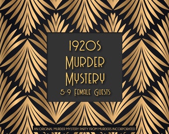All Female 5-9 Characters 1920s Speakeasy Murder Mystery Party - PDF Version