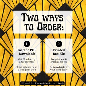 May include: A graphic with the text "Two Ways to Order:" and options for instant PDF download or a printed box kit. The background features a gold and black art deco design.