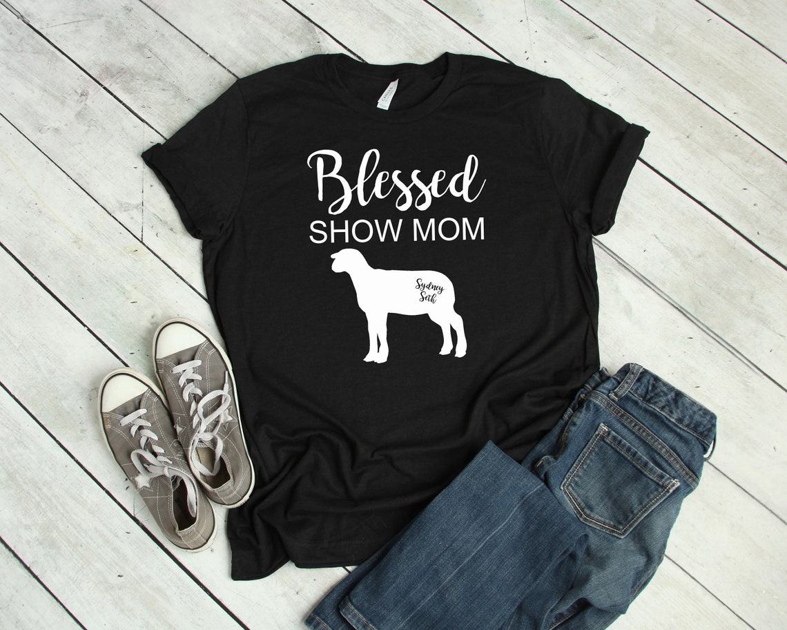 Show Mom Shirt Sheep Personalized Etsy