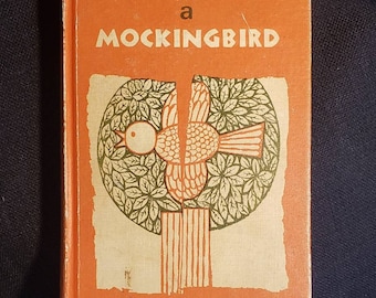 RARE   -   To Kill A Mockingbird hardcover book