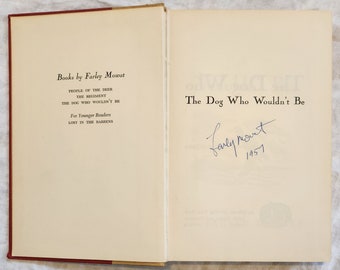 SIGNIERT VOM AUTOR - The Dog Who weren't be von Farley Mowat - 1957, Erstausgabe (1'st Eindruck?)
