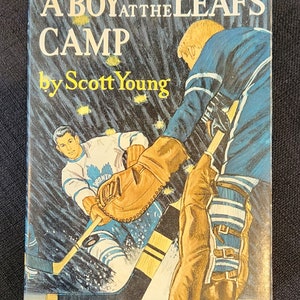 Scott Young book  -  A Boy at the Leafs Camp