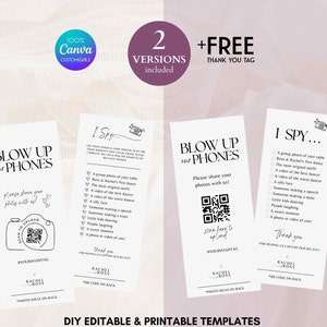 May include: Two printable templates for a wedding reception. The first template is a white card with black text that says "Blow Up Our Phones" and has a QR code and a camera icon. The second template is a white card with black text that says "I Spy..." and has a list of items to find at the reception.
