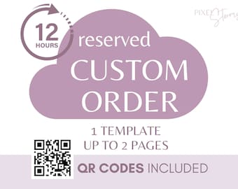 ADD ON - Reserved custom order 12 hr design service, Personalize Customize Create My Template order