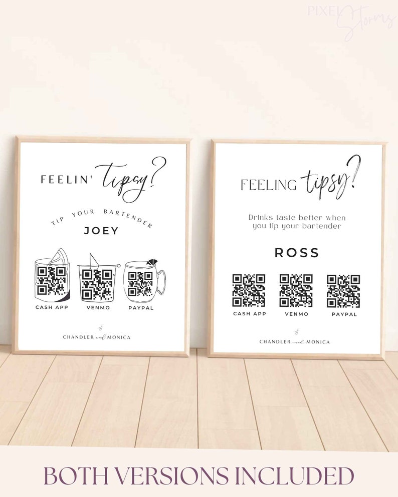 Op de afbeelding: Twee printbare borden met zwarte tekst op een witte achtergrond. De borden zijn voor een bruiloft of feest en bevatten QR-codes om de barmannen fooi te geven. De borden zeggen "Feelin' Tipsy?" en "Feeling Tipsy?" met de namen Joey en Ross. De borden bevatten ook de tekst "Tip your bartender" en "Drinks taste better when you tip your bartender".