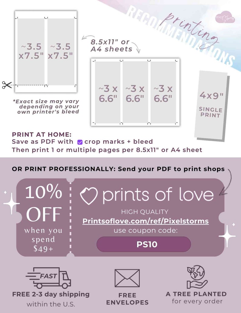 Puede incluir: Impresiones de amor imprimibles en hojas de 8,5x11 pulgadas o A4 con marcas de corte y sangrado.  Guardar como PDF e imprimir en casa o enviar a una imprenta.  10% de descuento al gastar 49 &euro; o m&aacute;s.  Env&iacute;o gratuito en 2-3 d&iacute;as a Espa&ntilde;a.  Sobres gratuitos y un &aacute;rbol plantado por cada pedido.  Utilice el c&oacute;digo de cup&oacute;n PS10 en Printsoflove.com/ref/Pixelstorms.