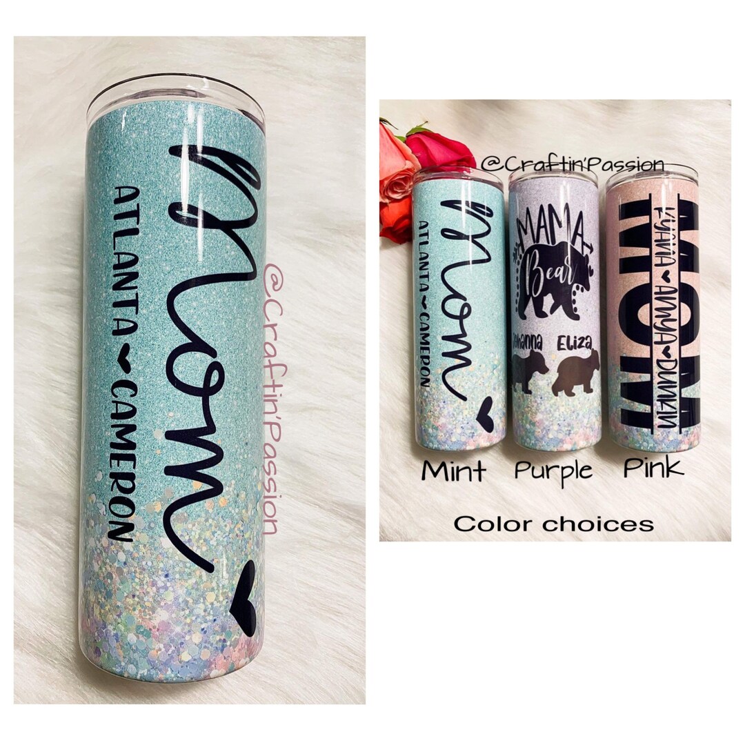 Personalized Mom With Names Tumblers, Mothers Day Tumblers, Mom