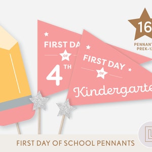 First Day of School Pennant Flags Printable Sign | Prek Preschool Kindergarten 1st 2nd 3rd 4th 5th – 12th Grade | Back to School Banner PINK