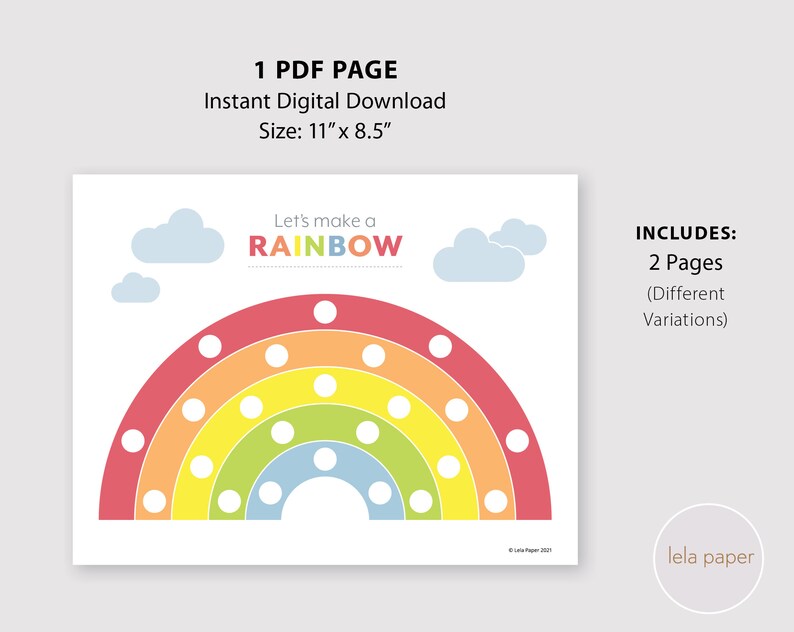 May include: Printable rainbow activity sheet for kids.  The sheet features a rainbow with white circles to color in.  The text on the sheet says "Let's make a RAINBOW".