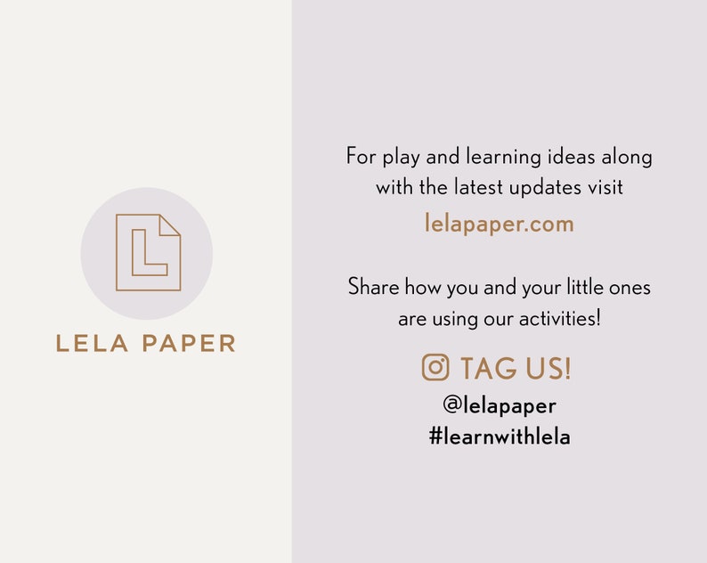 Puede incluir: Un logotipo para LELA PAPER, una empresa que ofrece ideas de juego y aprendizaje para ni&ntilde;os. El logotipo es una letra L estilizada dentro de un rect&aacute;ngulo, que representa una hoja de papel. El texto "LELA PAPER" est&aacute; debajo del logotipo. El texto "Para ideas de juego y aprendizaje junto con las &uacute;ltimas actualizaciones, visita lelapaper.com" est&aacute; en el lado derecho de la imagen. El texto "Comparte c&oacute;mo t&uacute; y tus peque&ntilde;os est&aacute;n usando nuestras actividades!" est&aacute; debajo de la direcci&oacute;n del sitio web. El texto "TAG US! @lelapaper #learnwithlela" est&aacute; debajo del texto anterior.