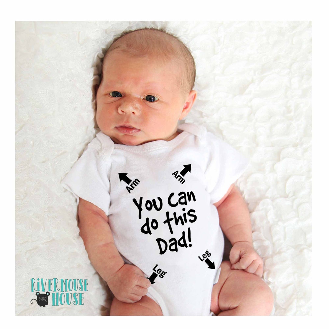 Funny Baby Gift for New Daddy, You Can Do This Dad Instruction Bodysuit