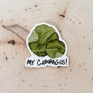 My Cabbages Sticker | Water Bottle Sticker | Laptop Sticker | Vinyl Sticker Waterproof | Decal Sticker | Die Cut Sticker | Cute Gift