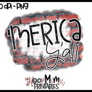 Merica Y&#39;all - 4th Of July Red White And Blue Printable Sublimation Or Print & Cut Design- PNG 300 DPI - Instant Download