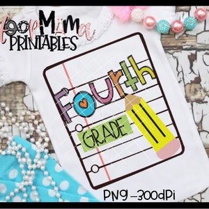 Fourth 4th Grade Back To School - Printable Sublimation Or Print And Cut Design - PNG 300 DPI - Instant Download