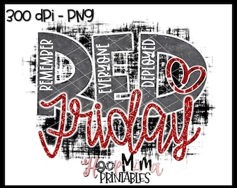 Red Friday - Military Deployment Red Friday Printable Sublimation Or Print & Cut Design- PNG 300 DPI - Instant Download