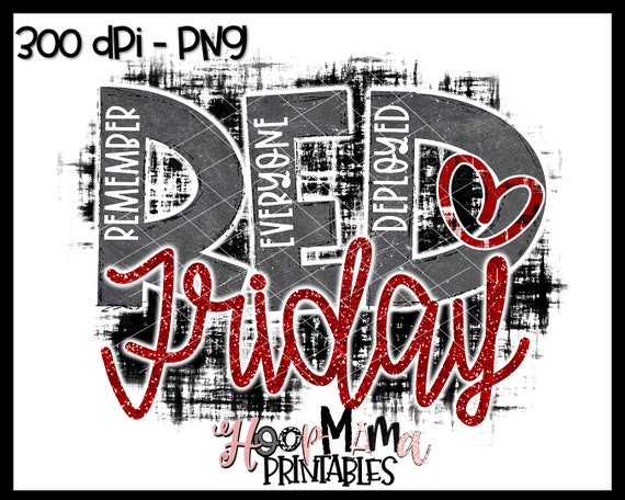 Red Friday - Military Deployment Red Friday Printable Sublimation Or Print & Cut Design- PNG 300 DPI - Instant Download