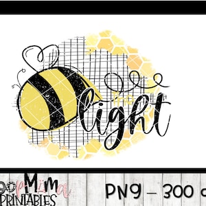 May include: A black and yellow bee with a heart-shaped head and the text "Bee the light" in black script. The bee is on a yellow and white honeycomb background.
