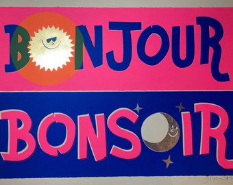 BONJOUR - BONSOIR Screen-print