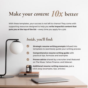 A minimalist desk and lamp with a closed Macbook. The title at the top says, Make your content 10x better, and lists everything included, from resume writing prompts to proven advice and additional resources.
