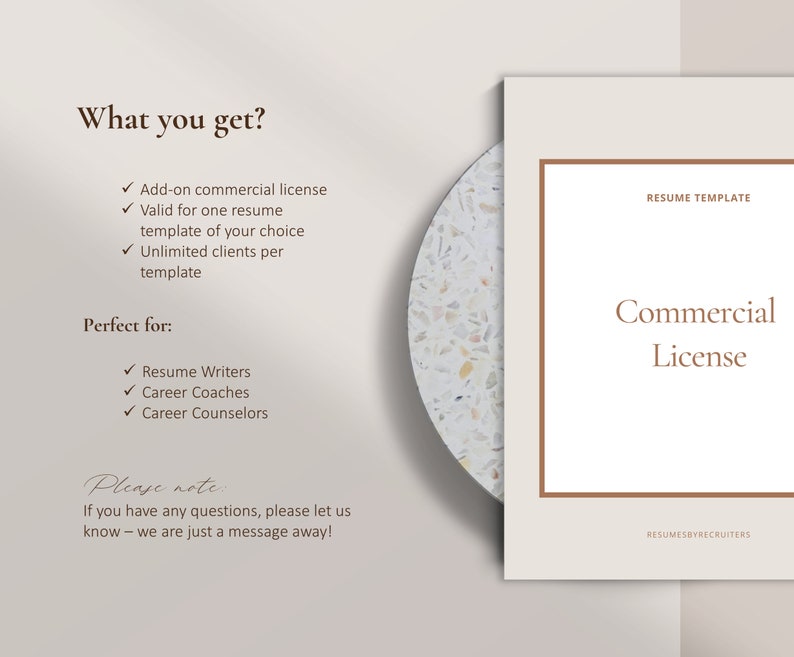 May include: A beige and brown graphic with the text "What you get?" and a list of features. The text "Perfect for:" is followed by a list of professions. The text "Please note" is followed by a message. The graphic also includes a brown rectangle with the text "RESUME TEMPLATE" and "Commercial License". The text "RESUMESBYRECRUITERS" is at the bottom of the rectangle.