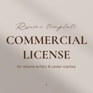 May include: Resume template commercial license for resume writers and career coaches.