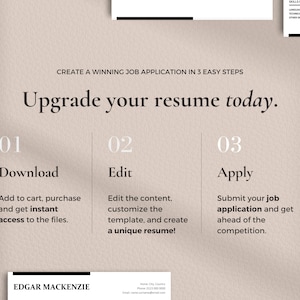 May include: A beige background with three steps to upgrade your resume: Download, Edit, and Apply.  The text "Create a winning job application in 3 easy steps" is at the top of the image.  The text "Upgrade your resume today." is in a larger font size.