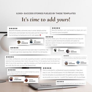 May include: A collection of positive customer reviews for a resume template. The reviews highlight the ease of use, the quality of the template, and the positive results customers have achieved using the template. The reviews include text such as "Beautiful template, extremely easy to enter details", "I found my dream job on the same day applications were due", "This resume looks great and was super easy to customize", "It's a clean, professional, and visually appealing template", "This resume template was so useful landed me a job at Chase Bank", "This is a wonderful, professional resume template", and "Great template. Worked well and I got an interview."