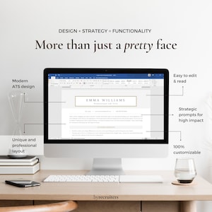 May include: A computer screen displaying a resume template with the text "More than just a pretty face" and "Design + Strategy = Functionality" at the top. The resume template is modern and professional, with a gold header and a blue background. The text "Emma Williams" is in the header. The text "Easy to edit & read", "Strategic prompts for high impact", and "100% customizable" are displayed on the right side of the screen.