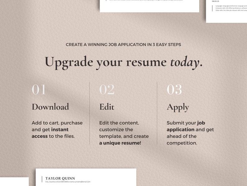 May include: A beige background with three white boxes, each with a number and a title. The boxes are labeled "Download", "Edit", and "Apply". The text "Create a winning job application in 3 easy steps" is at the top of the image. The text "Upgrade your resume today." is in a larger font size below the first line of text.