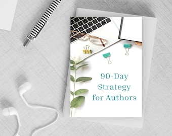 90-Day Strategy for Authors: Workbook and Class Bundle