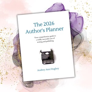 The 2026 Author's Planner - Printable