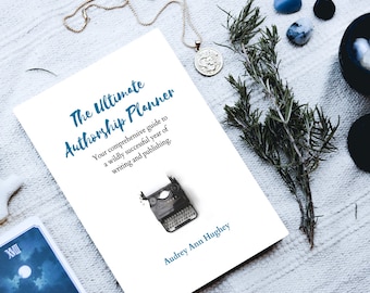 The Ultimate Authorship Planner - Printable