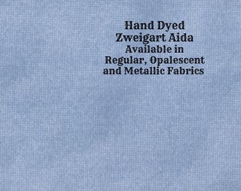 Nantucket Blue Aida (Z-BDA-26) Hand Dyed Zweigart Cross Stitch Fabric from Vintage NeedleArts ~ available in regular, opal and metallic Aida