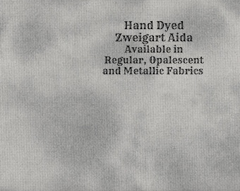 Smoky Shadows Aida (Z-BDA-1-67-PT) Hand Dyed Zweigart Cross Stitch Fabric from Vintage NeedleArts ~ available in regular, opal and metallic