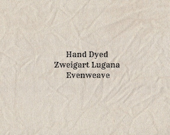 Stone Lugana Evenweave (LG-36) Hand Dyed Zweigart Cross Stitch Fabric