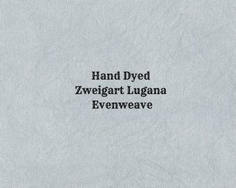 Silver Marlin Lugana Evenweave (LG-40) Hand Dyed Zweigart Cross Stitch Fabric