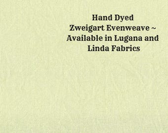 Kiwi Evenweave (LG/LND-84) Hand Dyed Zweigart Cross Stitch Fabric from Vintage NeedleArts~ available in Lugana and Linda fabrics