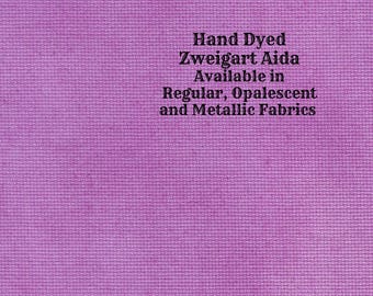 Violet Craze Aida (Z-BDA-86) Hand Dyed Zweigart Cross Stitch Fabric from Vintage NeedleArts ~ available in regular, opalescent and metallic