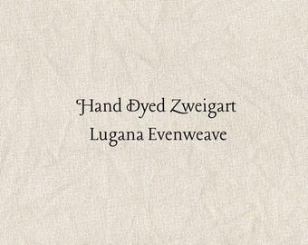 Beige Lugana Evenweave (LG-97) Hand Dyed Zweigart Cross Stitch Fabric