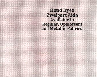 Highland Heather Aida (Z-BDA-37) Hand Dyed Zweigart Cross Stitch Fabric from Vintage NeedleArts ~ available in regular, opal & metallic Aida