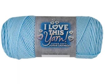 I Love This Yarn! (Soft Blue) ~ super soft machine washable 100% acrylic